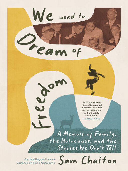 Title details for We Used to Dream of Freedom by Sam Chaiton - Available